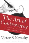 The Art of Controversy: Political Cartoons and Their Enduring Power