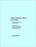 Video Displays, Work, and Vision: