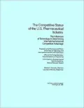 Competitive Status of the U.S. Pharmaceutical Industry: The Influences of Technology in Determining International Industrial Competitive Advantage