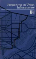 Perspectives on Urban Infrastructure