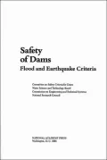 Safety of Dams : Flood and Earthquake Criteria