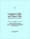 Computer Chips and Paper Clips: Technology and Women's Employment, Volume I