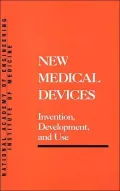 New Medical Devices: Invention, Development, and Use
