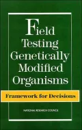 Field testing genetically modified organisms