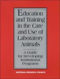 Education and Training in the Care and Use of Laboratory Animals A Guide for Developing Inst...