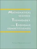 Mathematical Sciences, Technology, and Economic Competitiveness: