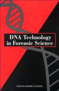 DNA Technology in Forensic Science: