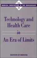 Technology and Health Care in an Era of Limits