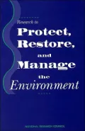Research to Protect, Restore, and Manage the Environment: