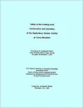 Safety in the Underground Construction and Operation of the Exploratory Studies Facility at Yucca Mountain: