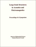 Large-Scale Structures in Acoustics and Electromagnetics : Proceedings of a Symposium