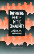 Improving Health in the Community: A Role for Performance Monitoring