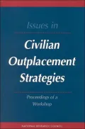 Issues in Civilian Outplacement Strategies: Proceedings of a Workshop
