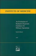 An Evaluation of Radiation Exposure Guidance for Military Operations: Interim Report