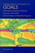 Scientific Strategy for U.S. Participation in the GOALS (Global Ocean-Atmosphere-Land System) Component of the CLIVAR (Climate Variability and Predictability) Programme