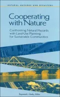 Cooperating with Nature: Confronting Natural Hazards with Land-Use Planning for Sustainable Communities