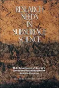 Research Needs in Subsurface Science U.S. Department of Energy's Environmental Management Sc...