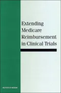 Extending Medicare Reimbursement in Clinical Trials