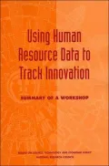Using Human Resource Data to Track Innovation: Summary of a Workshop