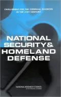 National Security and Homeland Defense: Challenges for the Chemical Sciences in the 21st Century
