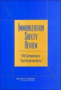 Immunization Safety Review: SV40 Contamination of Polio Vaccine and Cancer