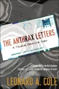 The Anthrax Letters : A Medical Detective Story