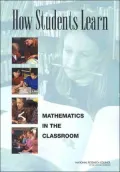 How Students Learn: Mathematics in the Classroom