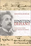 Einstein Defiant: Genius versus Genius in the Quantum Revolution