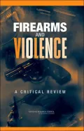 Firearms and Violence : What Do We Know?