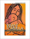 Infant Formula: Evaluating the Safety of New Ingredients