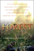 Wormwood Forest: A Natural History of Chernobyl