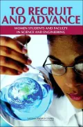 To Recruit and Advance: Women Students and Faculty in Science and Engineering