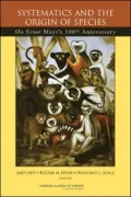 Systematics and the Origin of Species: On Ernst Mayr's 100th Anniversary
