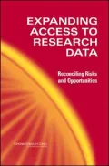 Expanding Access to Research Data: Reconciling Risks and Opportunities