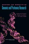 Reaping the Benefits of Genomic and Proteomic Research: Intellectual Property Rights, Innovation, and Public Health