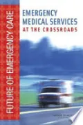 Book cover of Emergency Medical Services: At the Crossroads