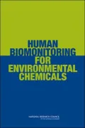 Human Biomonitoring for Environmental Chemicals