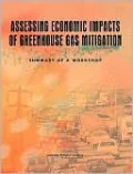 Assessing Economic Impacts of Greenhouse Gas Mitigation: Summary of a Workshop
