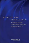 Hepatitis and Liver Cancer: A National Strategy for Prevention and Control of Hepatitis B and C