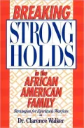 Breaking Strongholds in the African-American Family
