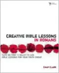 Creative Bible Lessons in Romans: Faith in Fire!