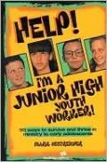 Help! I'm a Junior High Youth Worker!