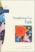 Strengthening Your Faith