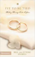 Book cover of Fit to Be Tied Mm: Making Marriage Last a Lifetime