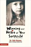 Winning the Heart of Your Stepchild