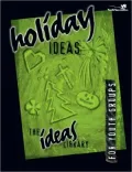 Holiday Ideas