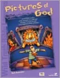 Wild Truth Bible Lessons--Pictures of God