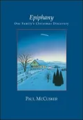 Epiphany : One Family's Christmas Discovery