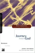 Exodus: Journey toward God
