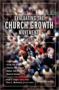 Evaluating the Church Growth Movement: Five Views